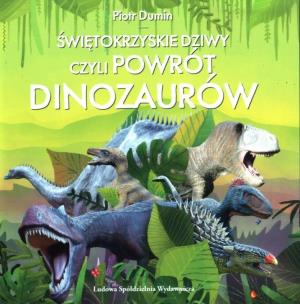 Okładka książki Świętokrzyskie dziwy czyli powrót dinozaurów