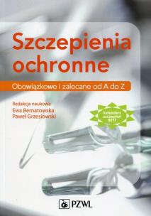 Opakowanie Szczepienia ochronne Obowiązkowe i zalecane od A do Z