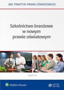 Okładka książki Szkolnictwo branżowe w nowym prawie oświatowym