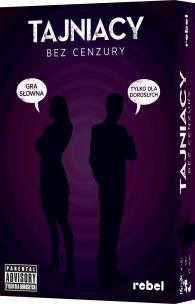 Okładka książki Tajniacy: Bez Cenzury REBEL