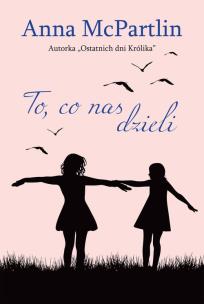 Okładka książki To co nas dzieli