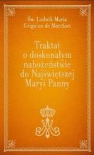 Okładka książki Traktat o doskonałym nabożeństwie do NMP (pom.)
