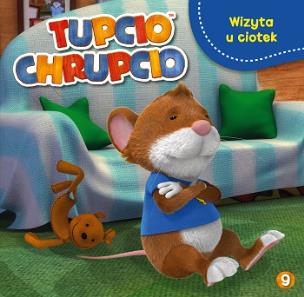 Okładka książki Tupcio Chrupcio. Wizyta u ciotek