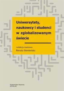 Okładka książki Uniwersytety naukowcy studenci w zglobalizowanym świecie