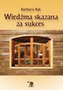 Okładka książki Wiedźma skazana za sukces