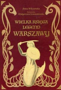 Okładka książki Wielka księga legend Warszawy