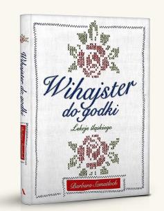 Okładka książki Wihajster do godki. Lekcje śląskiego