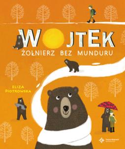 Okładka książki Wojtek. Żołnierz bez munduru
