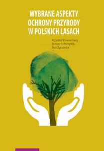 Okładka książki Wybrane aspekty ochrony przyrody w polskich lasach