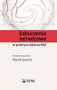 Okładka książki Zaburzenia nerwicowe w praktyce lekarza POZ