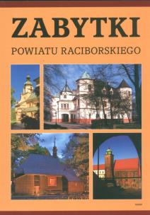 Okładka książki Zabytki powiatu raciborskiego