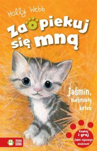 Okładka książki Zaopiekuj się mną Jaśmin, nieśmiały kotek