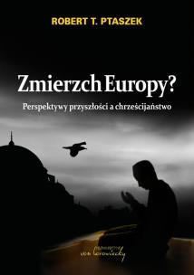 Okładka książki Zmierzch Europy?
