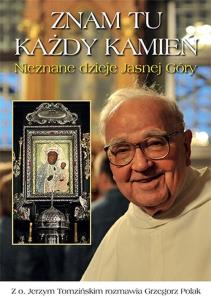Okładka książki Znam tu każdy kamień. Nieznane dziej Jasnej