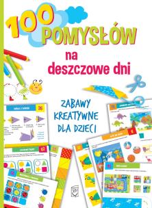 Okładka książki 100 pomysłów na deszczowe dni