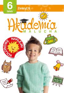 Okładka książki Akademia malucha dla 6-latka Zeszyt 6