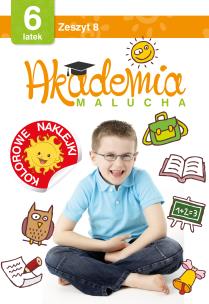 Okładka książki Akademia malucha dla 6-latka Zeszyt 8