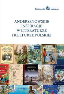 Opakowanie Andersenowskie inspiracje w literaturze i kulturze polskiej