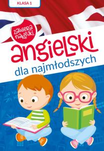 Okładka książki Angielski dla najmłodszych Klasa 1 Poziom A1