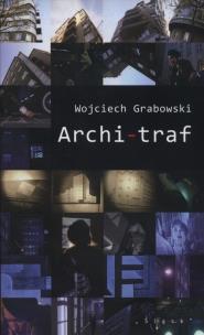 Okładka książki Archi-traf