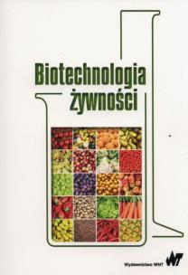 Okładka książki Biotechnologia żywności
