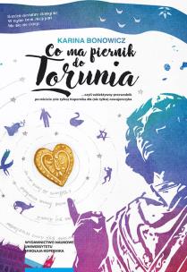 Okładka książki Co ma piernik do Torunia