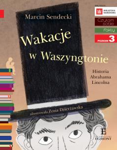 Okładka książki Czytam sobie Wakacje w Waszyngtonie poziom 3