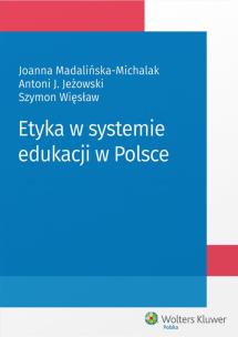 Okładka książki Etyka w systemie edukacji w Polsce