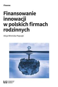Okładka książki Finansowanie innowacji w polskich firmach rodzinnych