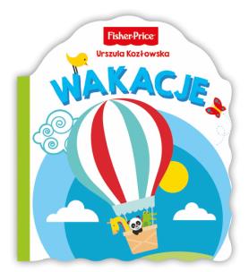 Okładka książki Fisher Price. Wakacje