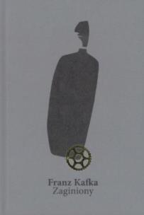 Okładka książki Franz Kafka. Zaginiony
