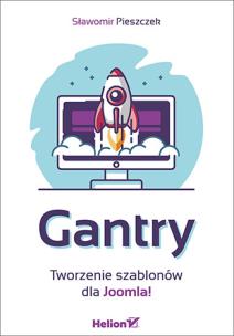 Okładka książki Gantry. Tworzenie szablonów dla Joomla