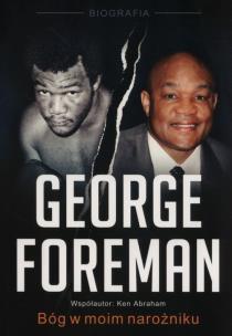 Okładka książki George Foreman Bóg w moim narożniku