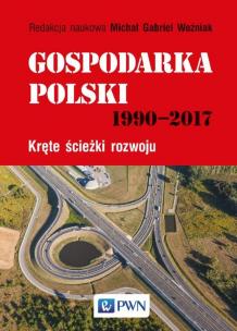 Okładka książki Gospodarka Polski 1990-2017