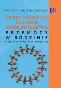 Okładka książki Grupy wsparcia dla osób doświadczających przemocy w rodzinie