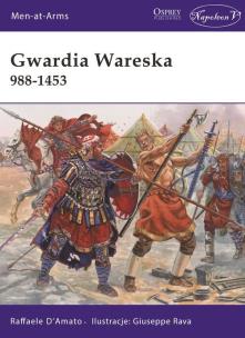 Okładka książki Gwardia wareska 988-1453
