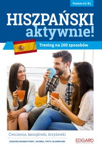 Okładka książki Hiszpański AKTYWNIE! Trening na 200 sposobów