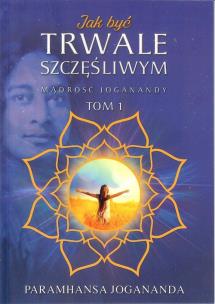 Okładka książki Jak być trwale szczęśliwym