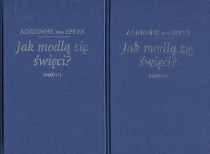 Okładka książki Jak modlą się święci? Tom 1-2