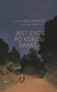 Okładka książki Jest życie po końcu świata