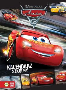 Okładka książki Kalendarz szkolny. Auta 3. Disney