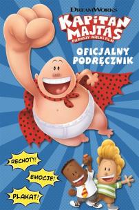 Okładka książki Kapitan Majtas Oficjalny podręcznik