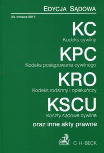Okładka książki Kodeks cywilny Kodeks postępowania cywilnego Kodeks rodzinny i opiekuńczy Koszty sądowe cywilne oraz inne akty prawne