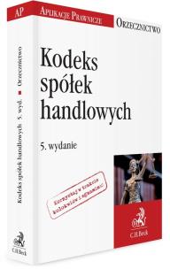 Okładka książki Kodeks spółek handlowych. Orzecznictwo Aplikanta