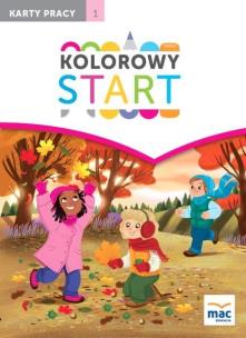 Okładka książki Kolorowy start. 5 i 6 latki KP cz.1 w.2017 MAC