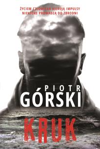 Kruk. Autor: Górski Piotr. Multiszop.pl Okładka książki Kruk