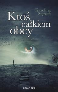 Okładka książki Ktoś całkiem obcy