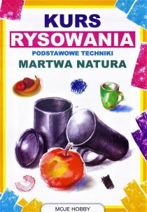 Okładka książki Kurs rysowania. Martwa natura w.2017