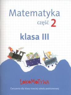 Okładka książki Lokomotywa 3 Matematyka cz.2 GWO