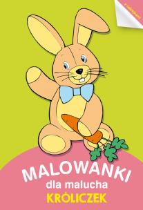 Okładka książki Malowanki dla Malucha Króliczek